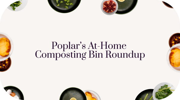 Poplar’s At-Home Composting Bin Roundup